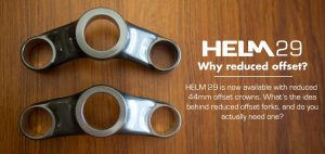 HELM 29: Why 44mm Offset?